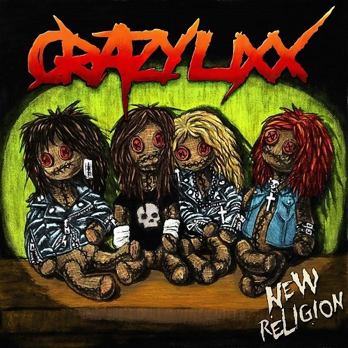 Crazy Lixx - 2010 - New Religion