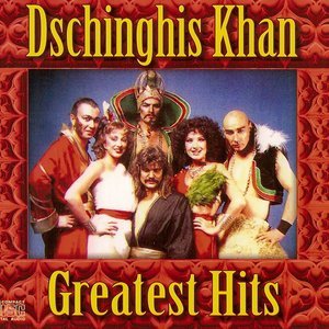 Dschinghis Khan - Greatest Hits